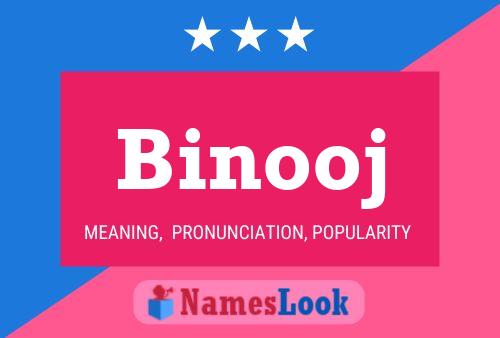 Póster del nombre Binooj