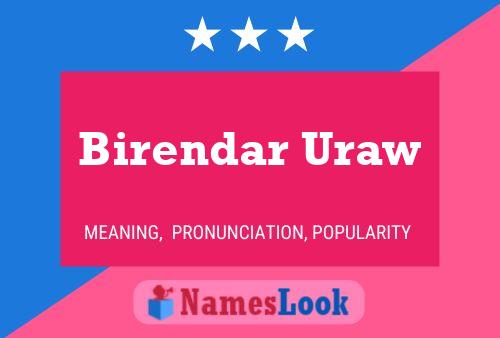 Póster del nombre Birendar Uraw