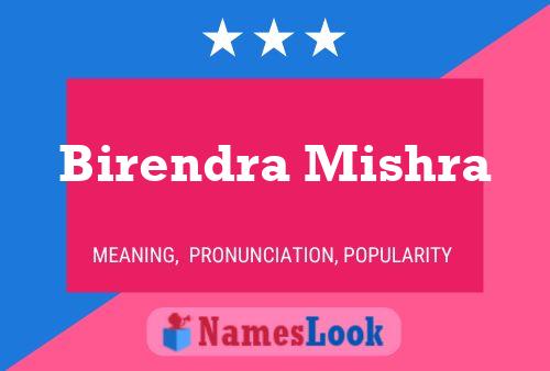 Póster del nombre Birendra Mishra