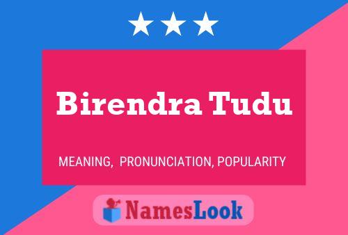 Póster del nombre Birendra Tudu