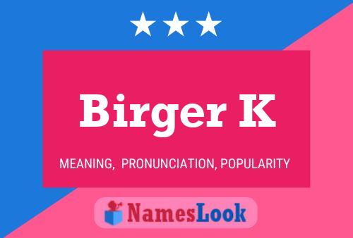 Póster del nombre Birger K