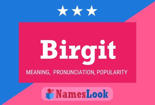 Póster del nombre Birgit