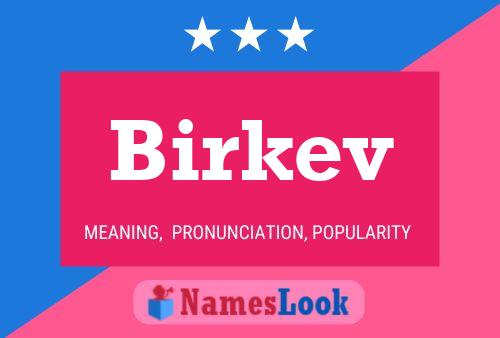 Póster del nombre Birkev