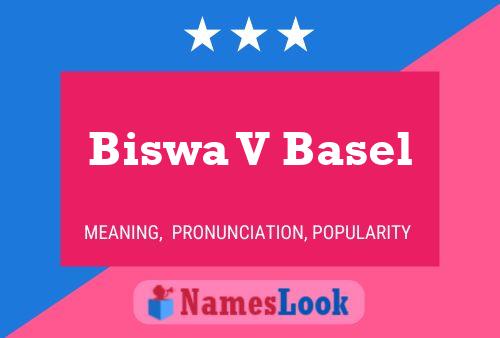 Póster del nombre Biswa V Basel