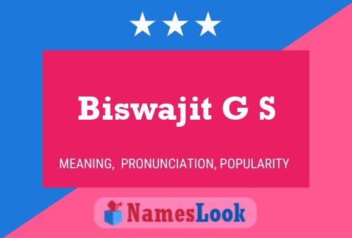 Póster del nombre Biswajit G S