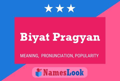 Póster del nombre Biyat Pragyan