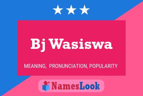 Póster del nombre Bj Wasiswa