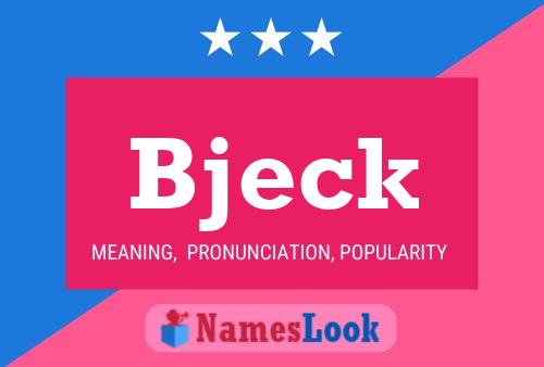 Póster del nombre Bjeck