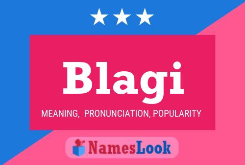 Póster del nombre Blagi