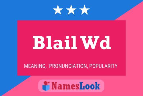 Póster del nombre Blail Wd