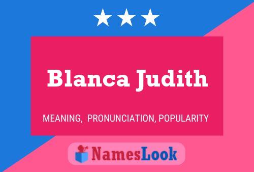 Póster del nombre Blanca Judith