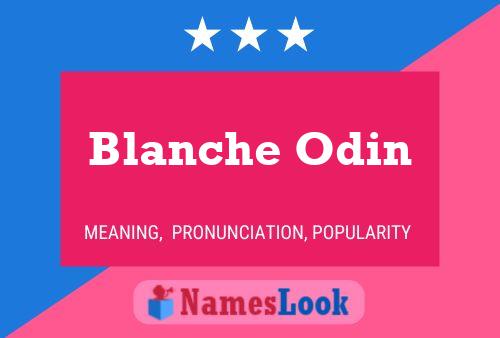 Póster del nombre Blanche Odin