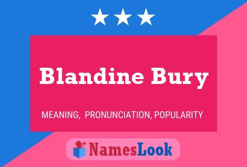 Póster del nombre Blandine Bury