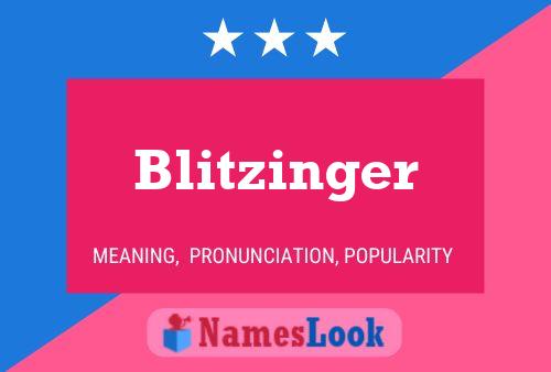 Póster del nombre Blitzinger