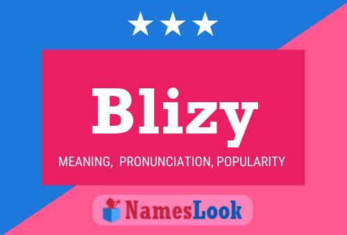 Póster del nombre Blizy