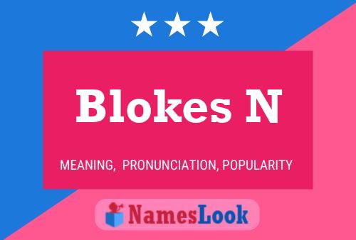 Póster del nombre Blokes N