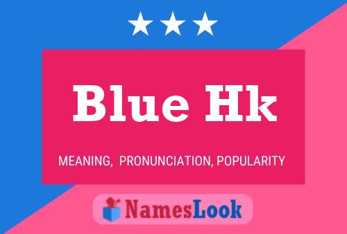 Póster del nombre Blue Hk