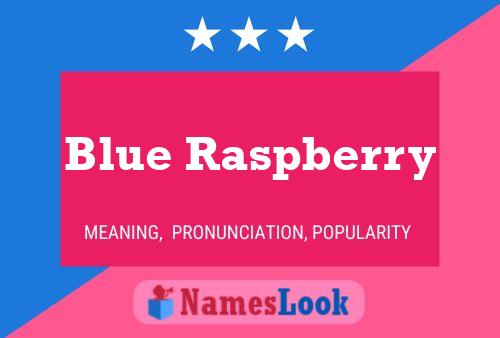 Póster del nombre Blue Raspberry