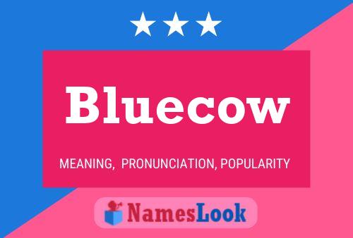 Póster del nombre Bluecow