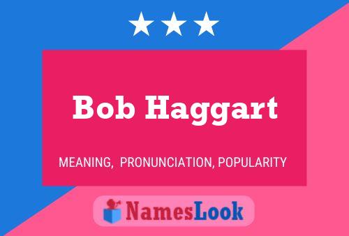 Póster del nombre Bob Haggart