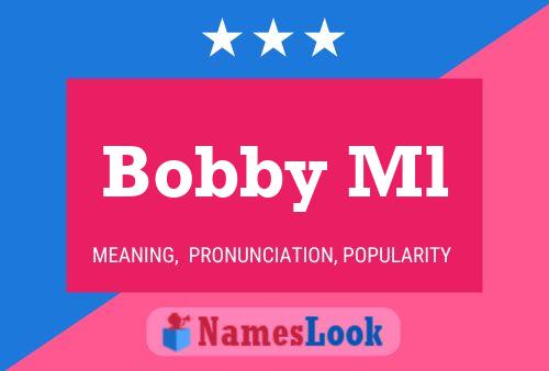 Póster del nombre Bobby Ml