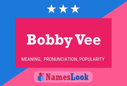 Póster del nombre Bobby Vee