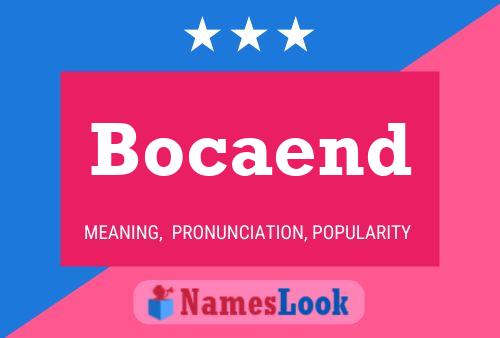 Póster del nombre Bocaend