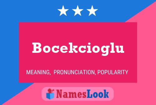 Póster del nombre Bocekcioglu