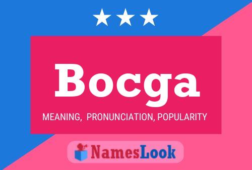 Póster del nombre Bocga