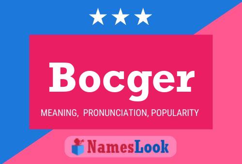 Póster del nombre Bocger