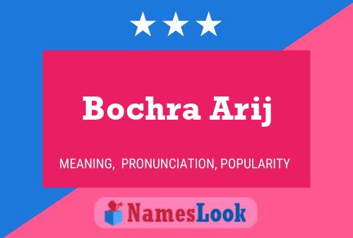 Póster del nombre Bochra Arij