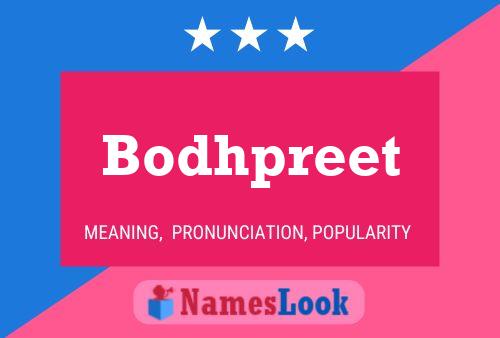 Póster del nombre Bodhpreet