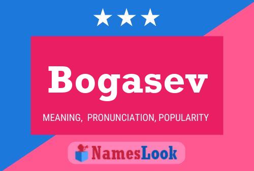 Póster del nombre Bogasev