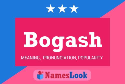 Póster del nombre Bogash