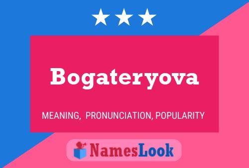 Póster del nombre Bogateryova