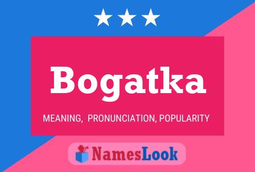 Póster del nombre Bogatka