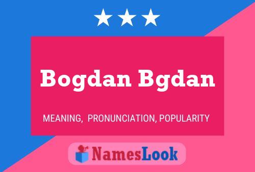 Póster del nombre Bogdan Bgdan