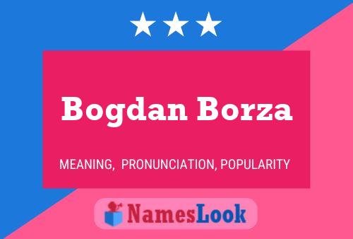 Póster del nombre Bogdan Borza