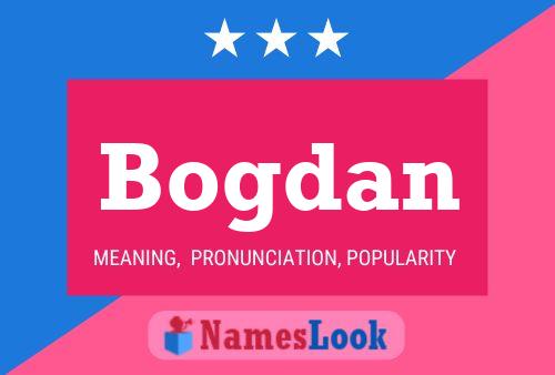 Póster del nombre Bogdan