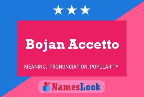 Póster del nombre Bojan Accetto