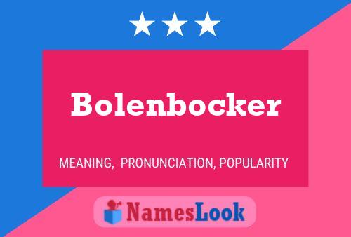 Póster del nombre Bolenbocker