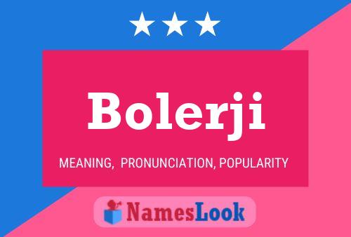 Póster del nombre Bolerji