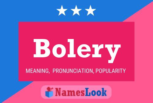 Póster del nombre Bolery