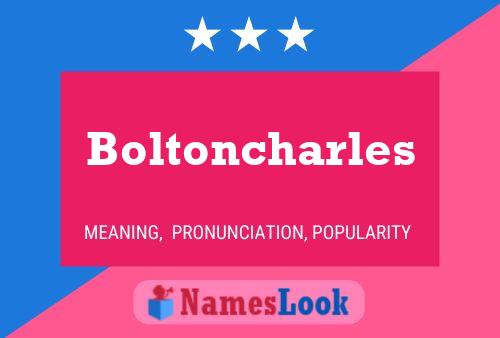 Póster del nombre Boltoncharles