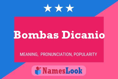 Póster del nombre Bombas Dicanio