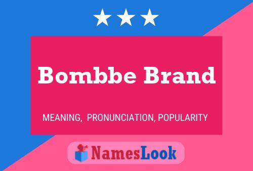 Póster del nombre Bombbe Brand