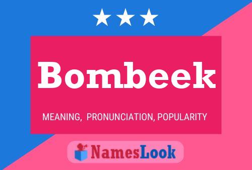 Póster del nombre Bombeek