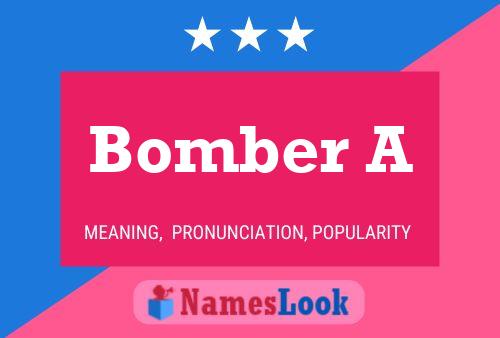 Póster del nombre Bomber A