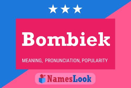 Póster del nombre Bombiek