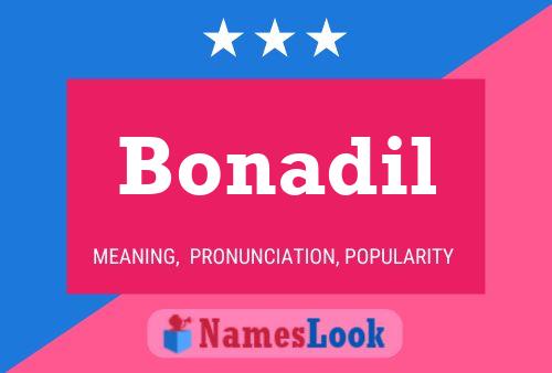 Póster del nombre Bonadil